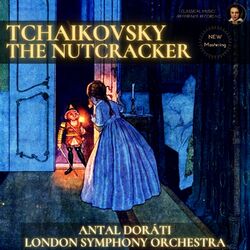 Cover of Tchaikovsky: The Nutcracker by Antal Doráti