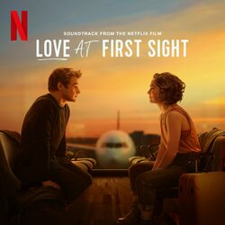Cover of When Love Arrives (From The Netflix Film "Love At First Sight")
