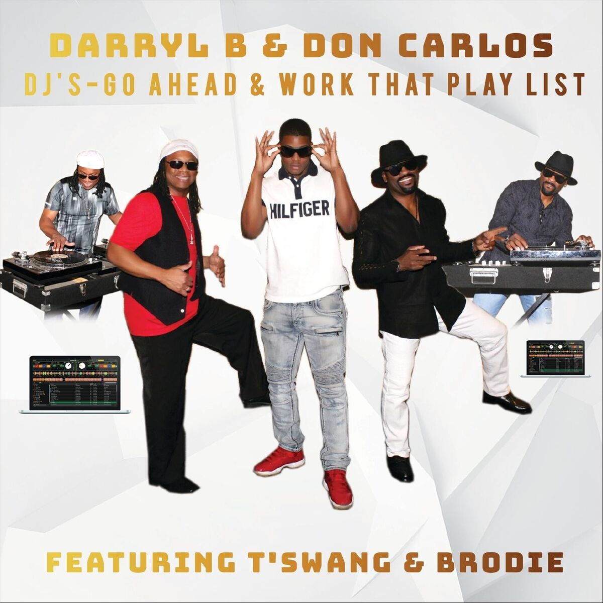 Album cover of DJ's Go Ahead & Work That Play List
