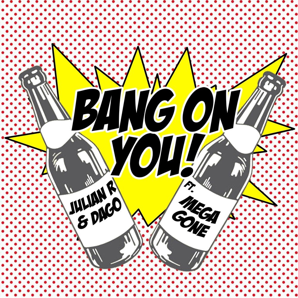 Picture of Bang on You