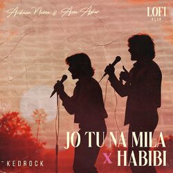 Cover of Jo Tu Na Mila x Habibi (Mashup) (Lofi Flip)