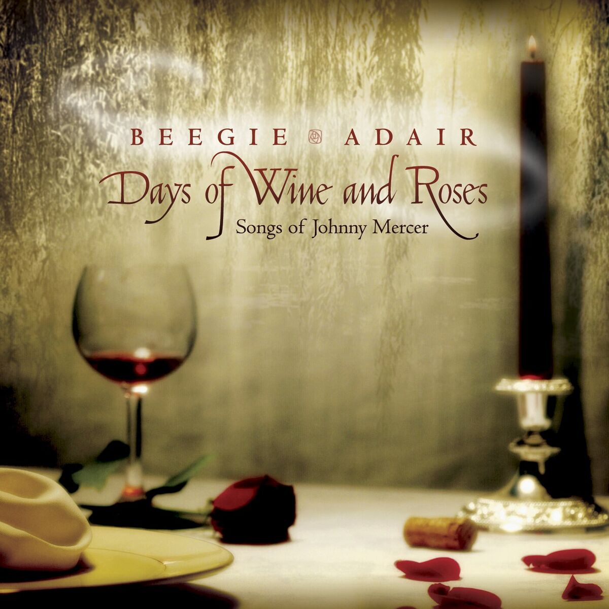 Album cover of Days Of Wine And Roses: Songs Of Johnny Mercer