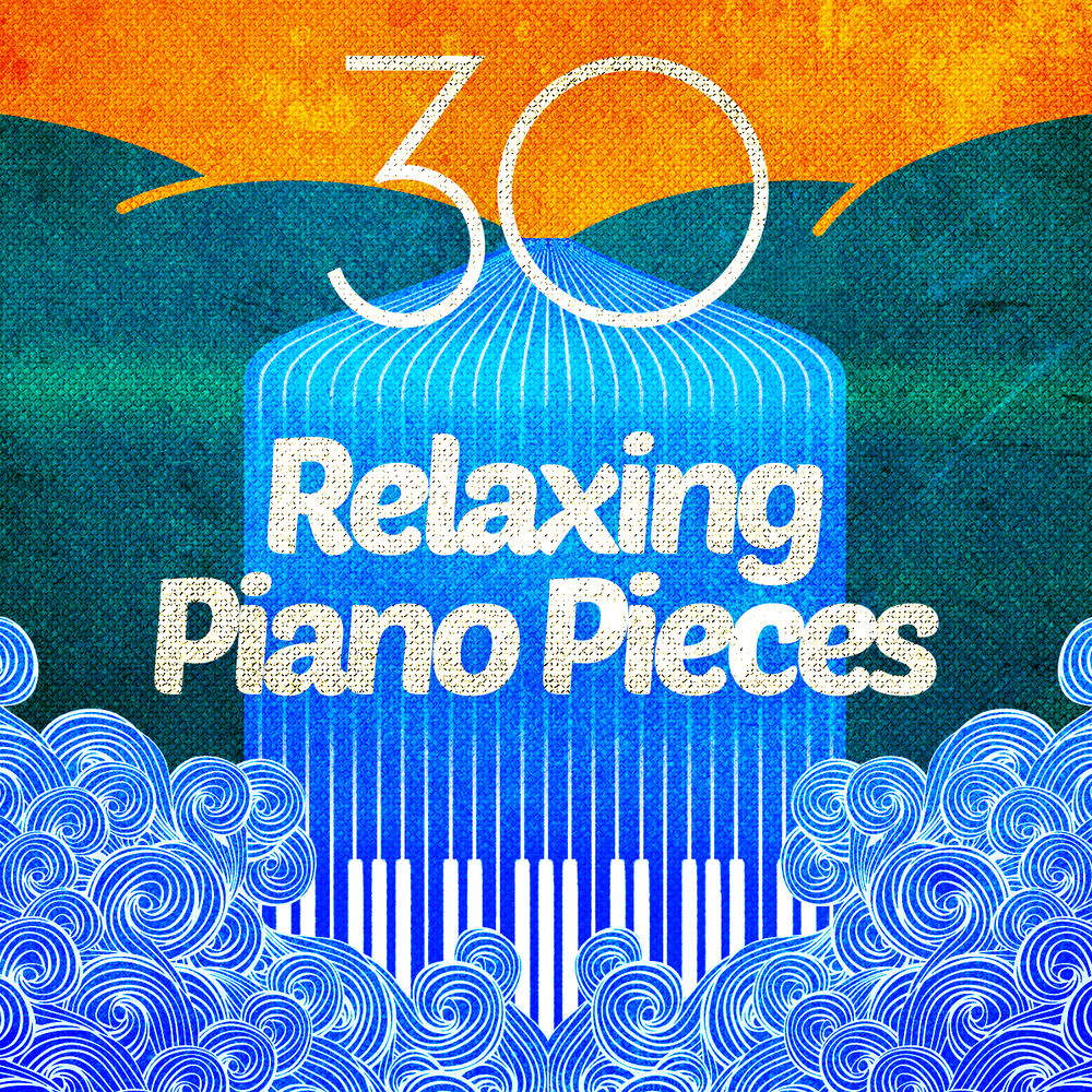Picture of 30 Relaxing Piano Pieces