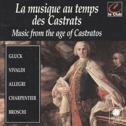 Cover of La musique au temps des castrats - Astrée Recordings