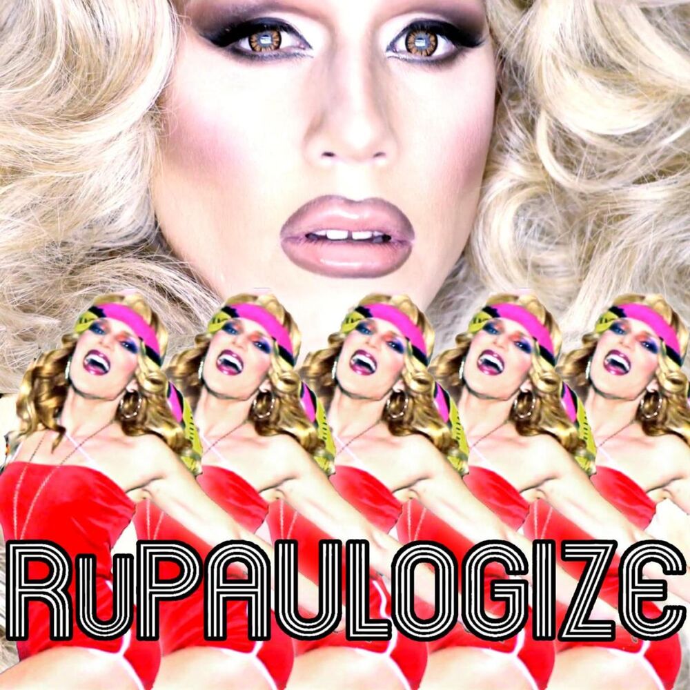 Picture of RuPaulogize (feat. Sharon Needles)