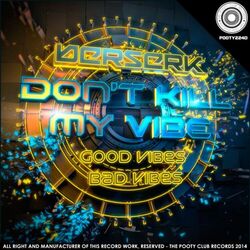 Cover of Don't Kill My Vibe EP