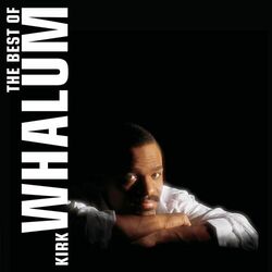 Cover of The Best Of Kirk Whalum