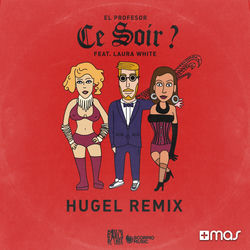Capa de Ce soir ? (Hugel Remix)
