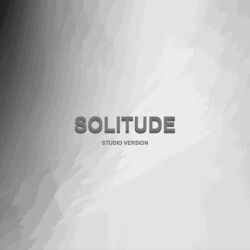Cover of Solitude (Studio Version)