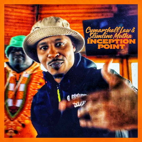  Cymarshall Law x Slimline Mutha - The Inception Point (2025) 