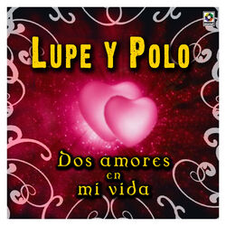 Cover of Dos Amores en Mi Vida