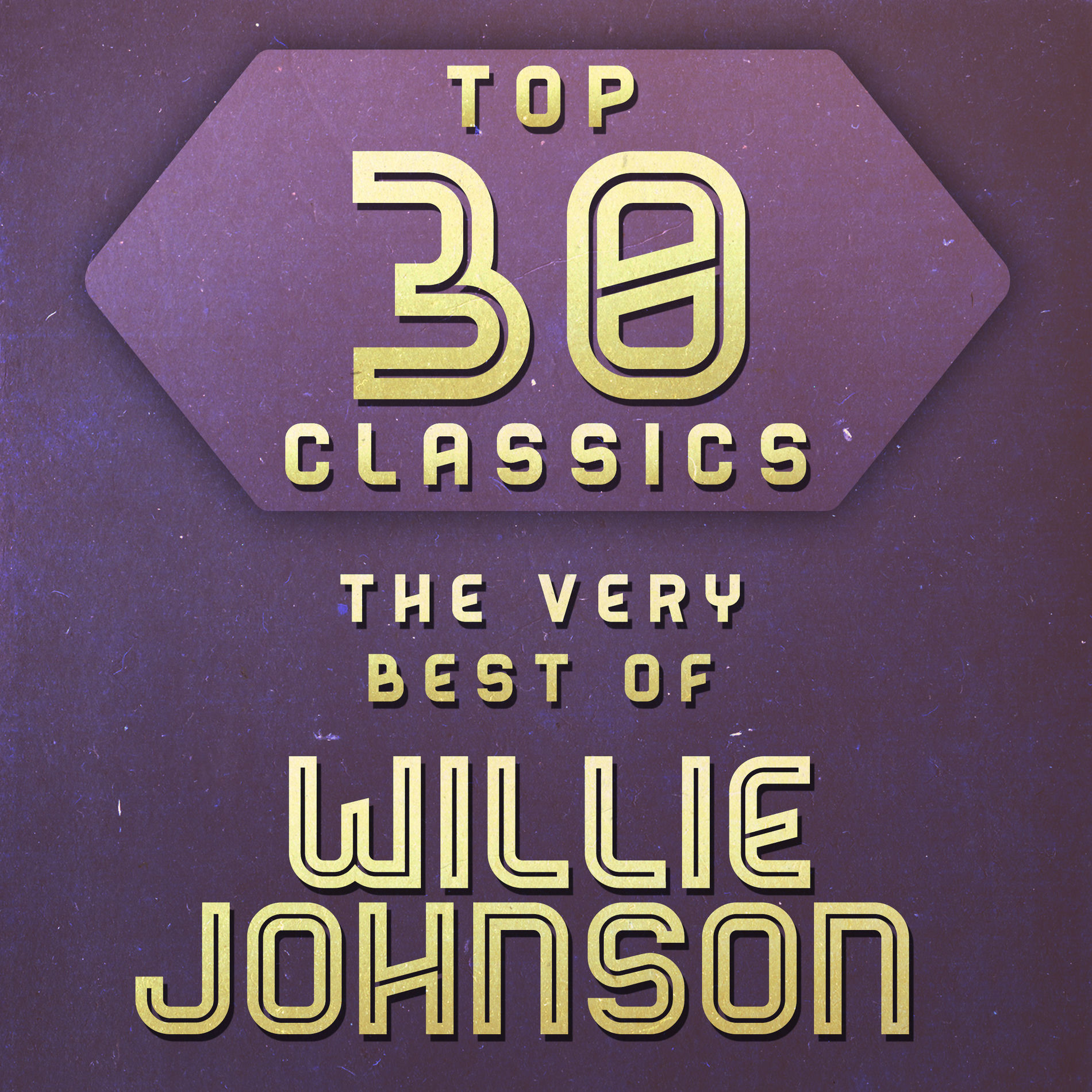 Album cover of Top 30 Classics - The Very Best of Blind Willie Johnson