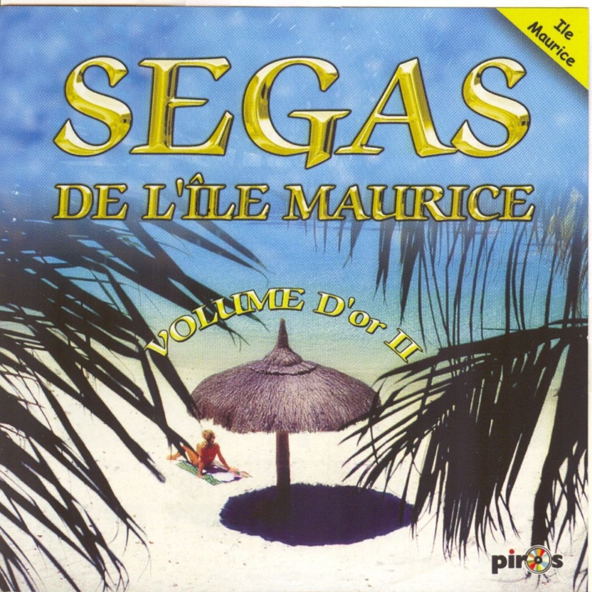 Album cover of Segas de l'île Maurice (Volume d'Or II)