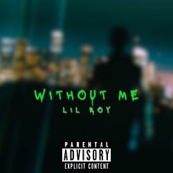 Cover of without me