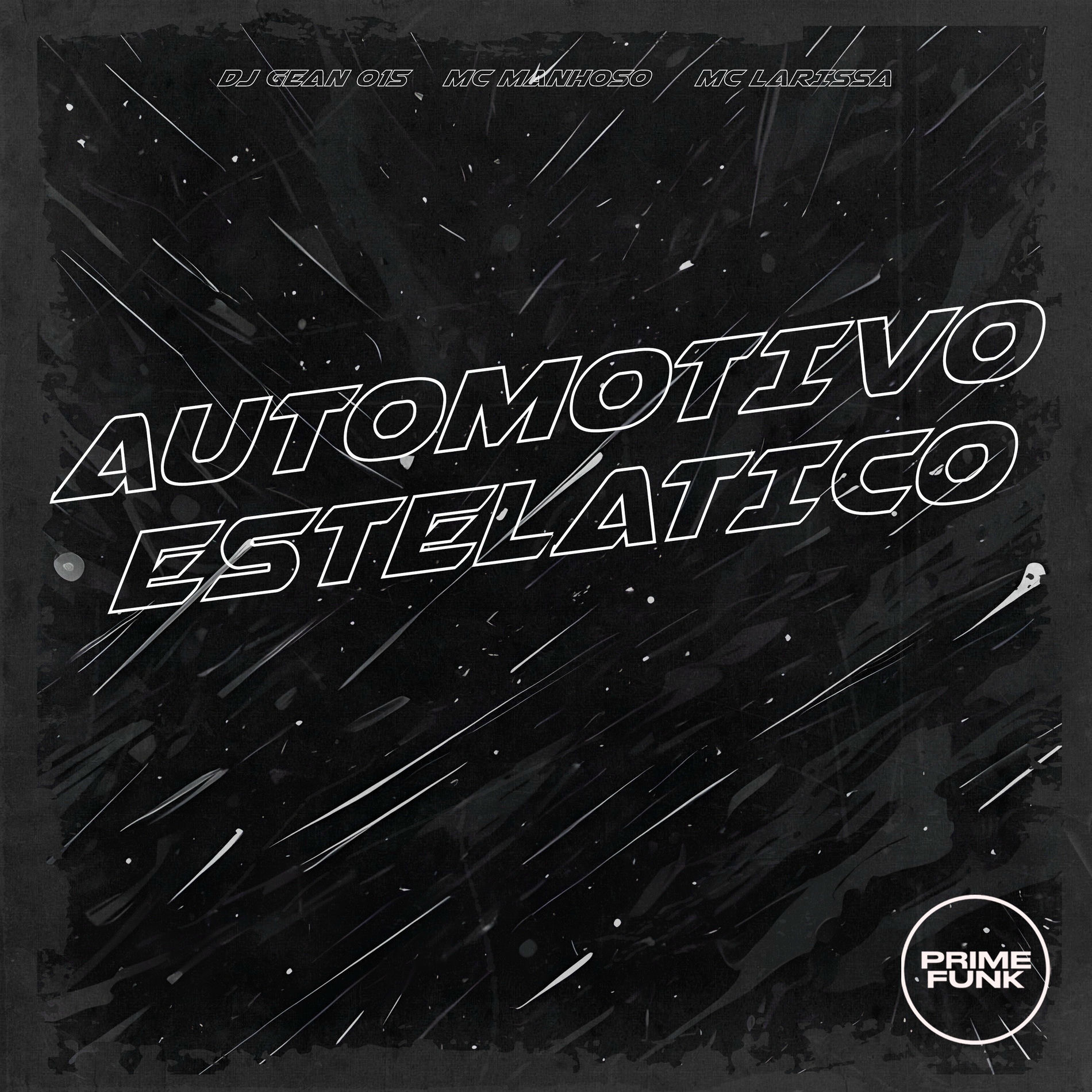 Album cover of Automotivo Estelatico