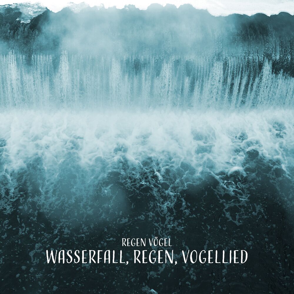 Picture of Wasserfall, Regen, Vogellied