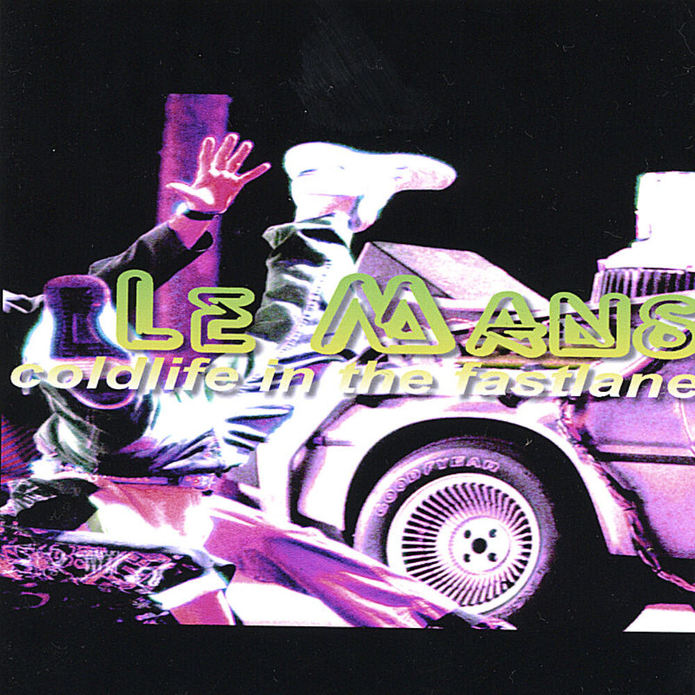 Picture of Coldlife in the Fastlane