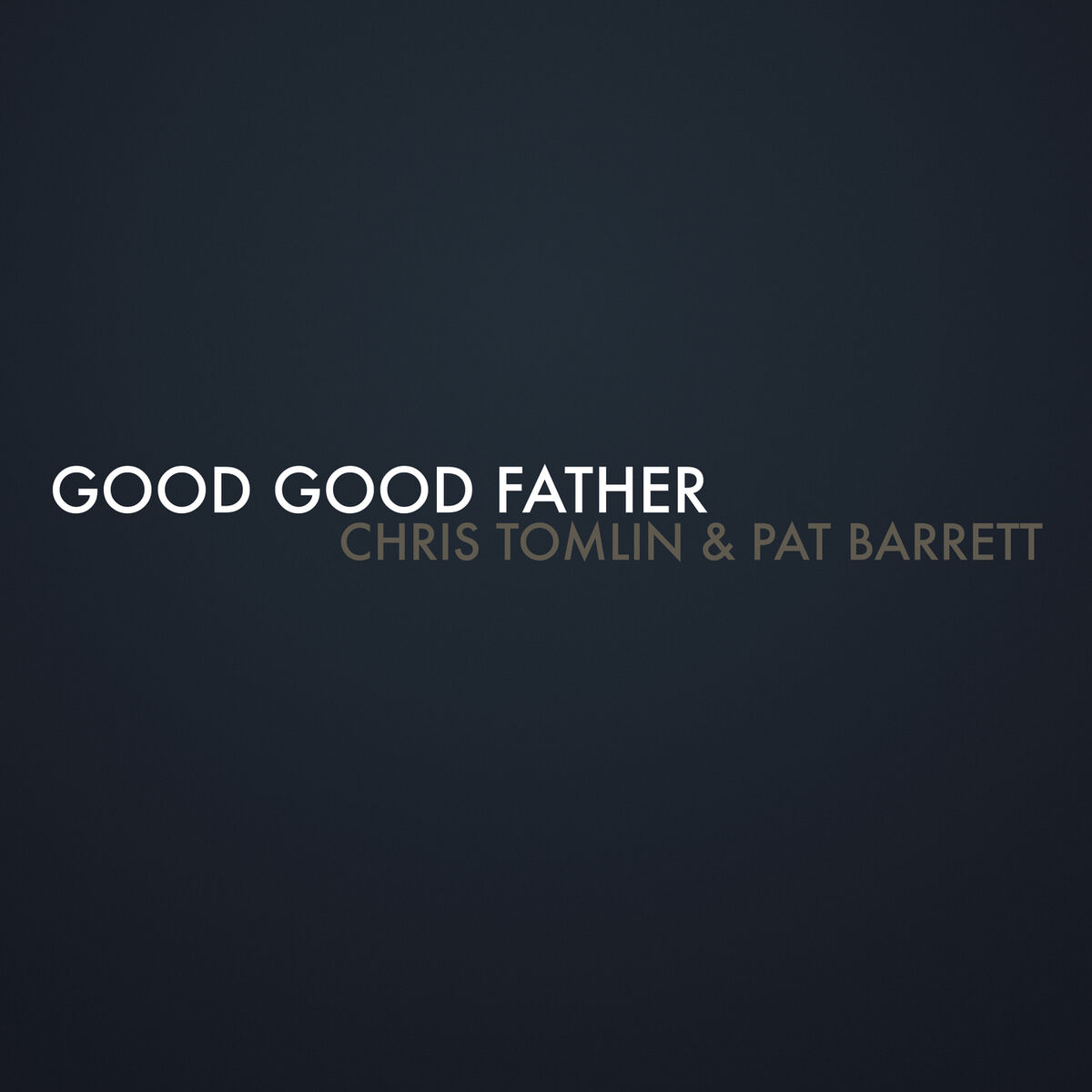 Album cover of Good Good Father