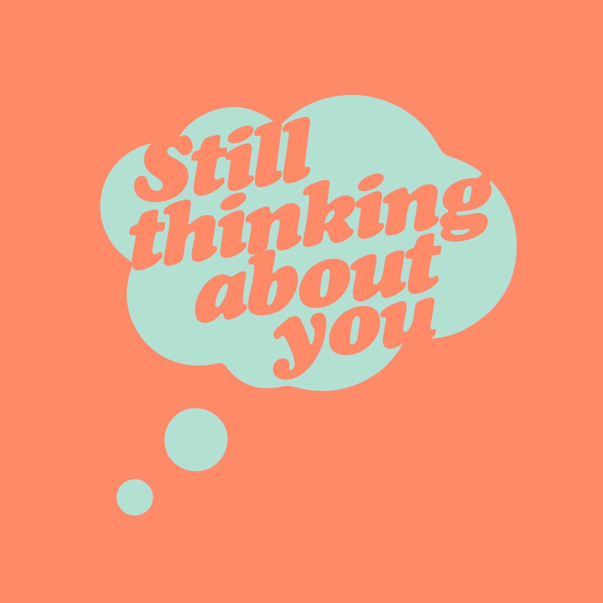 Album cover of Still Thinking About You