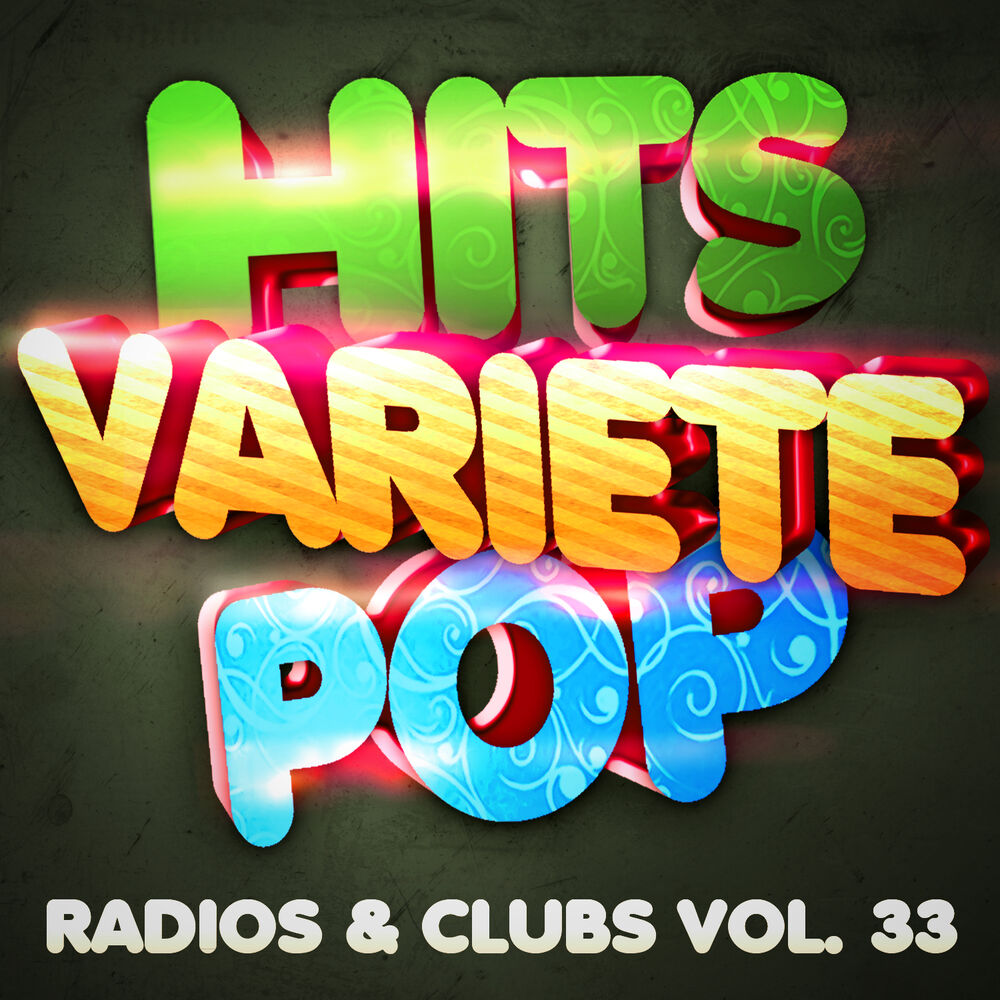 Picture of Hits Variété Pop Vol. 33 (Top Radios & Clubs)