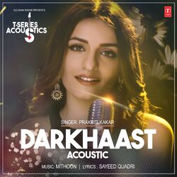Cover of Darkhaast Acoustic (From "T-Series Acoustics")