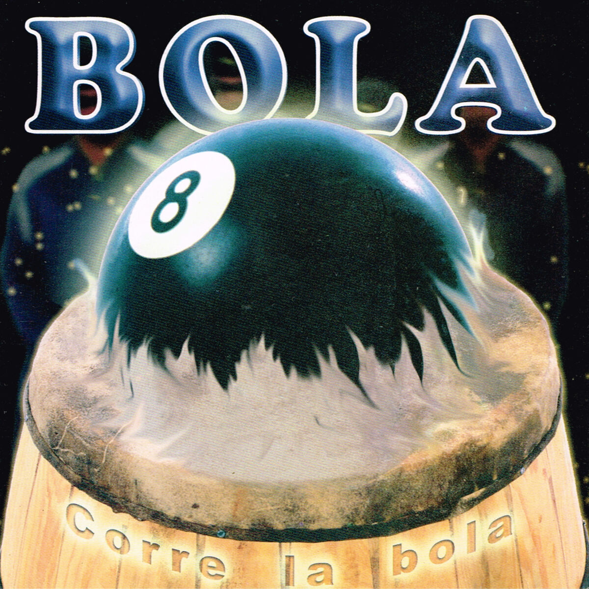 Album cover of Corré la Bola