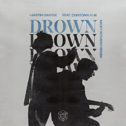 Cover of Drown (feat. Clinton Kane) (Nicky Romero Remix)