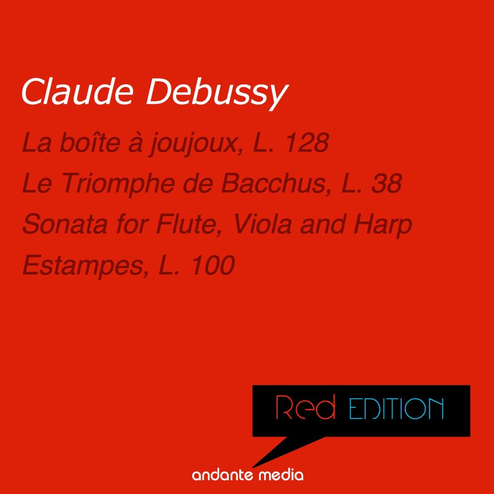 Picture of Red Edition - Debussy: La boîte à joujoux, L. 128 & Sonata for Flute, Viola and Harp