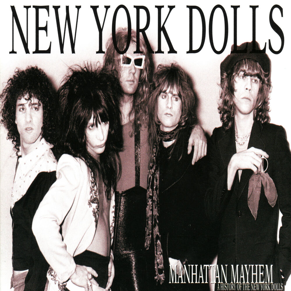 Picture of Manhattan Mayhem (a history of the Dolls)