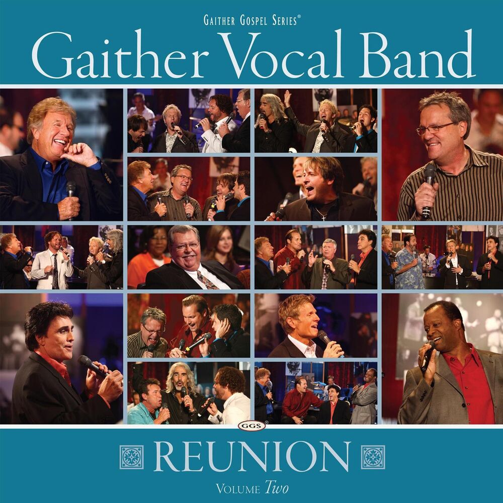 Picture of Gaither Vocal Band - Reunion Volume Two