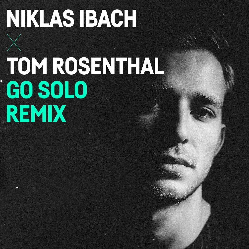 Picture of Go Solo (with Tom Rosenthal) (Niklas Ibach Remix)