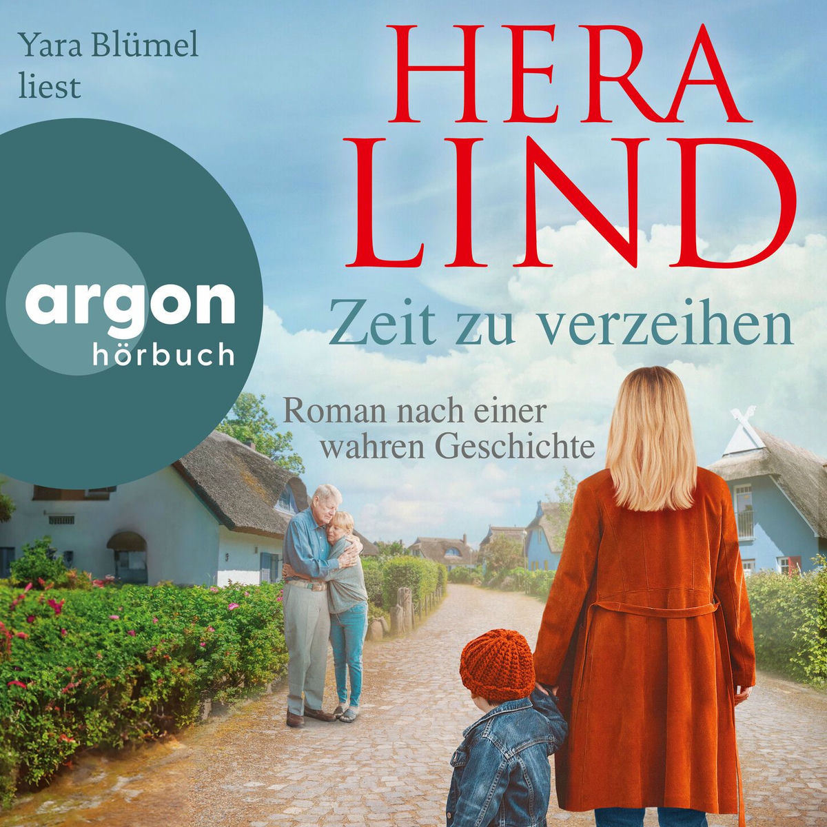Album cover of Zeit zu verzeihen - Roman nach einer wahren Geschichte (Ungekürzte Lesung)