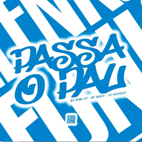 Passa O Pau