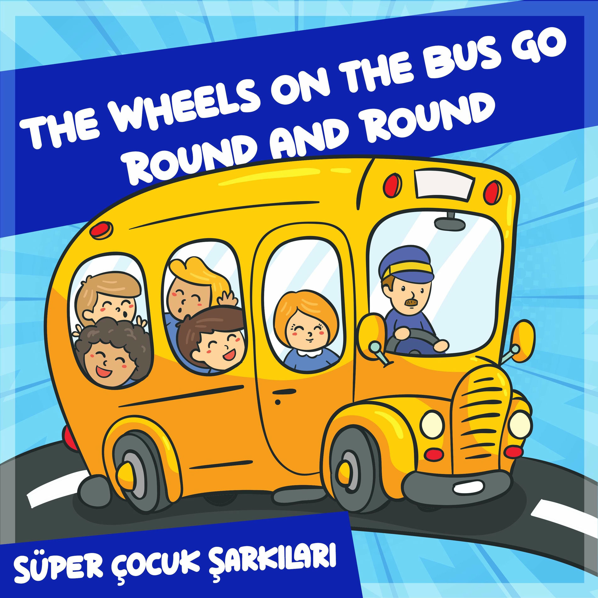 Album cover of The Wheels on the Bus Go Round and Round Vers B