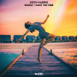 Cover of Bonzai / Make You Mine