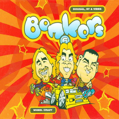 Various Artists - Bonkers 6 - Wheel Crazy | Deezer