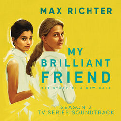 Cover of My Brilliant Friend, Season 2 (TV Series Soundtrack)