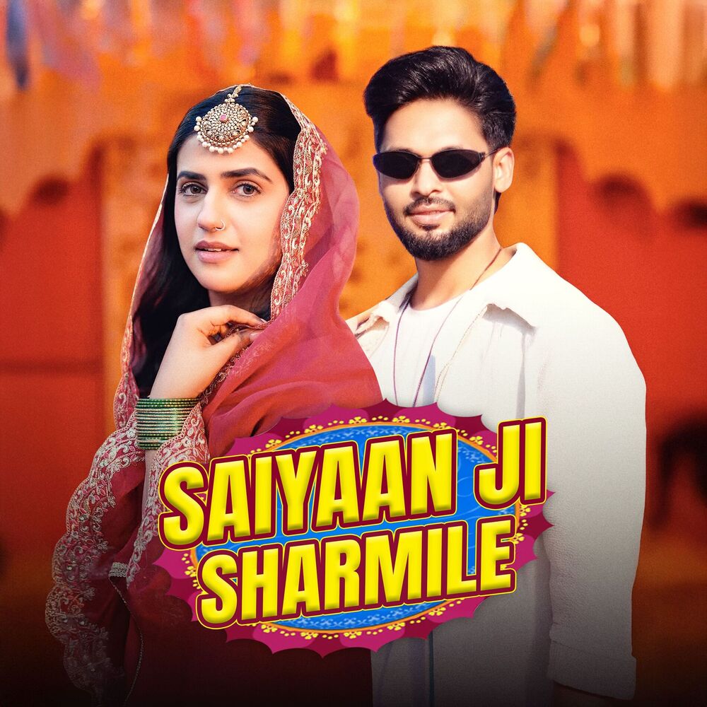Picture of Saiyaan Ji Sharmile
