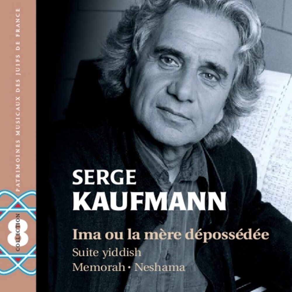 Picture of Serge Kaufmann : Ima ou la mère dépossédée (Jewish Music)