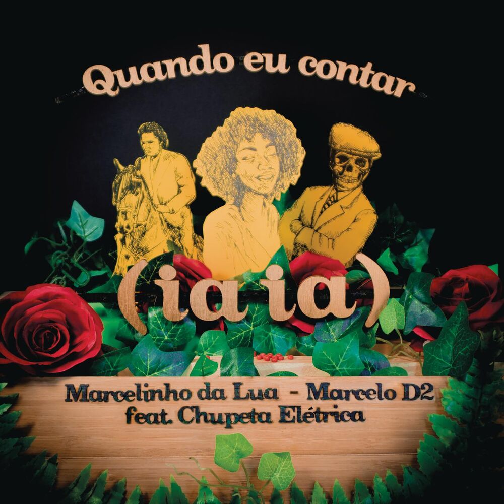 Picture of Quando Eu Contar (Iaiá) (feat. Marcelo D2 & Chupeta Elétrica)