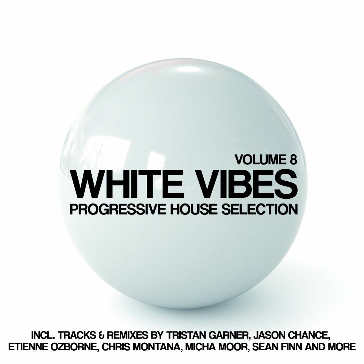 Album cover of White Vibes (Progressive House Selection, Vol. 8)