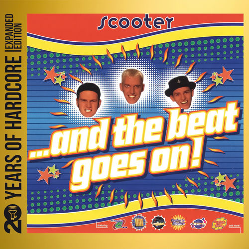 Scooter - And The Beat Goes On! (20 Years Of Hardcore Expanded