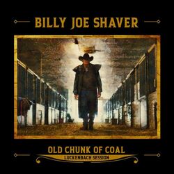 Cover of Old Chunk of Coal (Luckenbach Session)