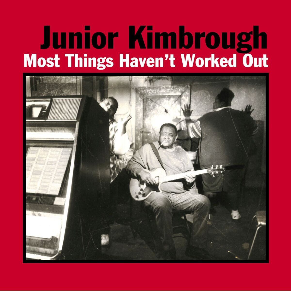 Album cover of Most Things Haven't Worked Out