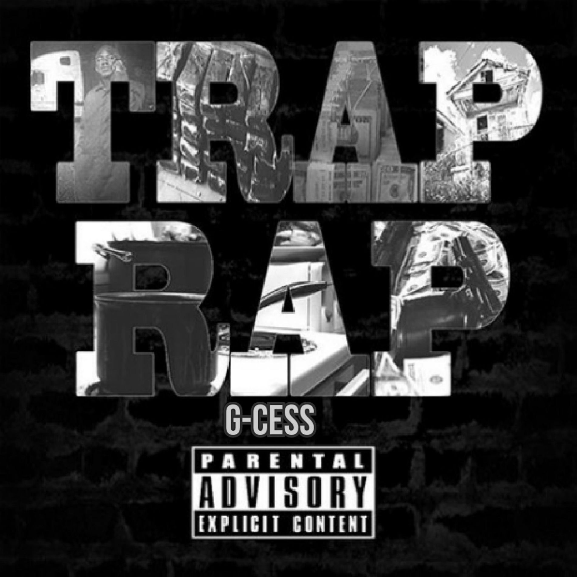 G-Cess - Trap Rap | Deezer