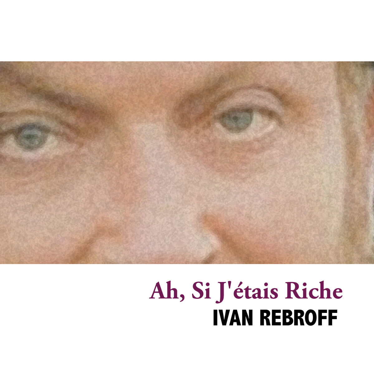Album cover of Ah, Si J'étais Riche