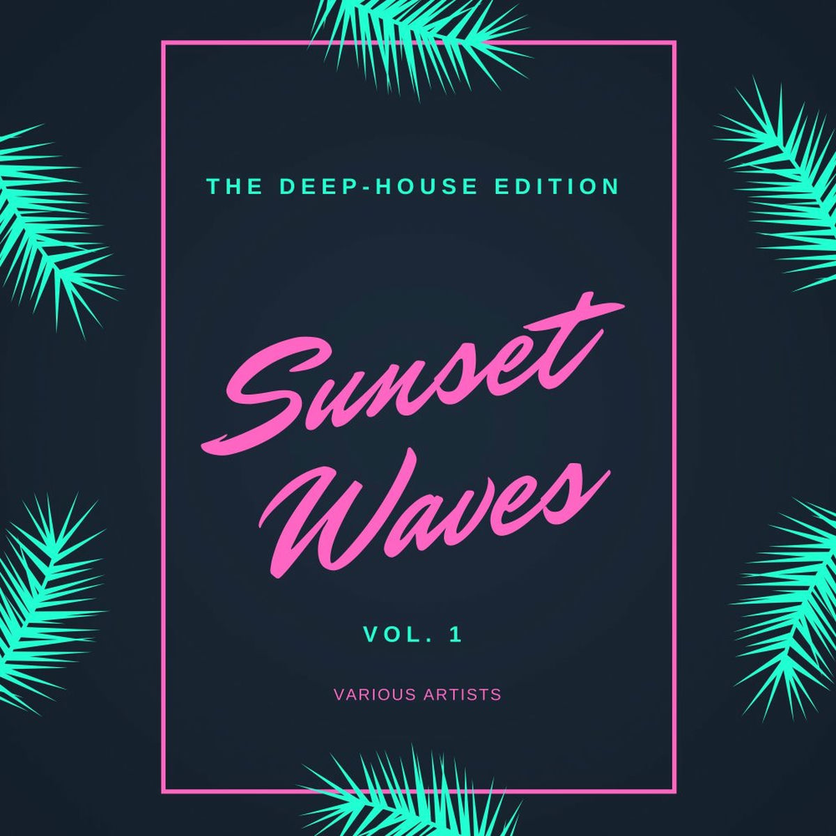 Album cover of Sunset Waves (The Deep-House Edition), Vol. 1