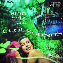 Cover of Stan Getz And The Cool Sounds