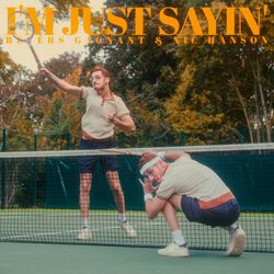 Cover of I'm Just Sayin'