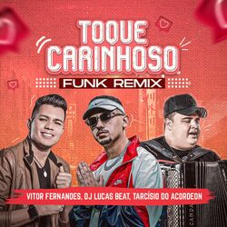 Cover of Toque Carinhoso (Funk Remix)